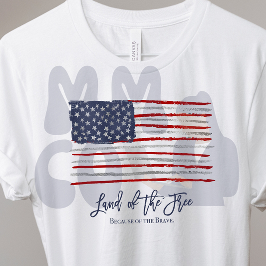 Land of the Free Because of the Brave Shirt