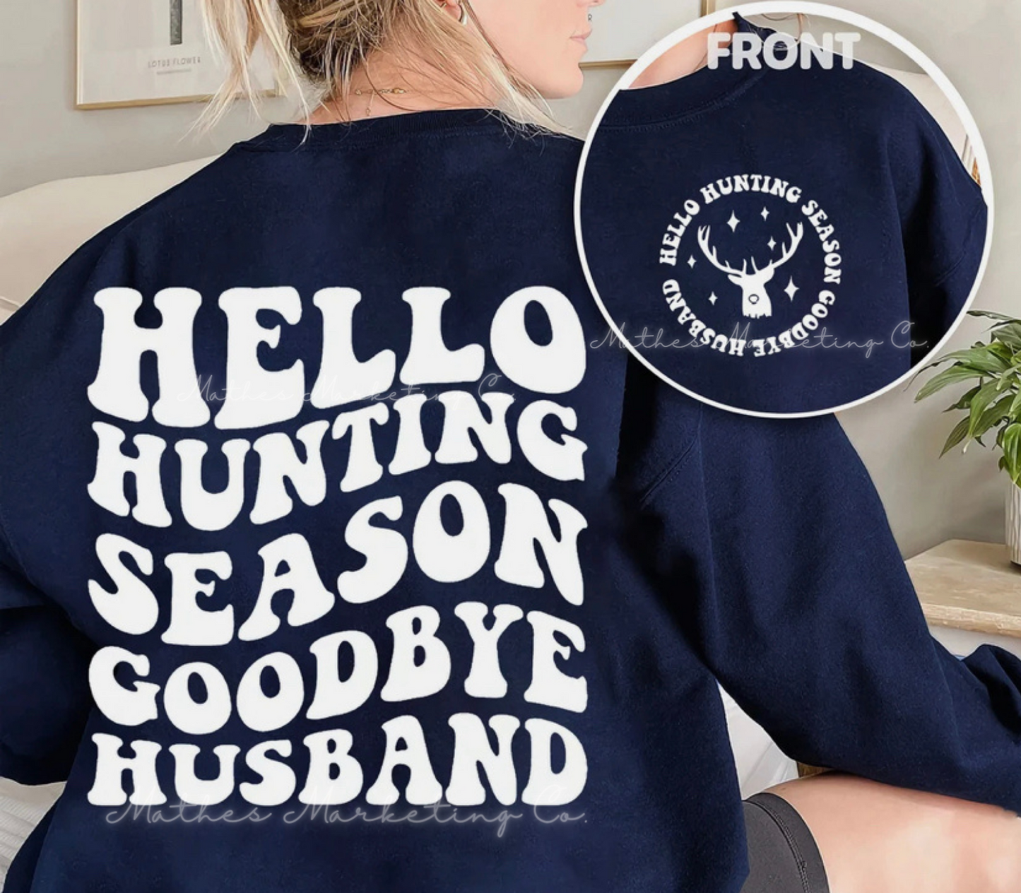 Hello Hunting Season Goodbye Husband